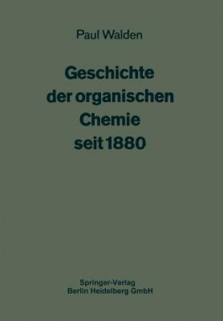 Carte Geschichte der organischen Chemie seit 1880 Paul Walden