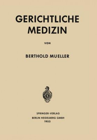 Knjiga Gerichtliche Medizin Berthold Mueller