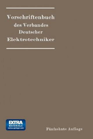 Kniha Vorschriftenbuch des Verbandes Deutscher Elektrotechniker Generalsekretariat des VDE
