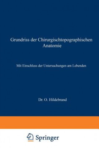Carte Grundriss Der Chirurgischtopographischen Anatomie Otto Hildebrand
