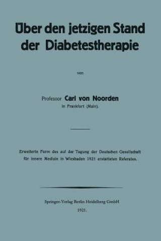 Carte UEber Den Jetzigen Stand Der Diabetestherapie Carl von Noorden