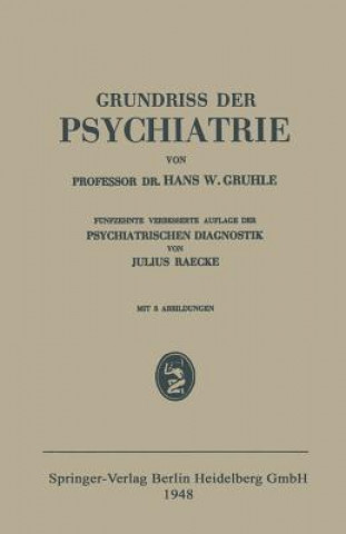 Libro Grundriss der Psychiatrie Hans W. Gruhle