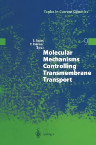 Книга Molecular Mechanisms Controlling Transmembrane Transport Eckhard Boles