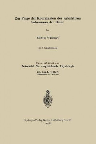 Książka Zur Frage Der Koordinaten Des Subjektiven Sehraumes Der Biene Elsbeth Wiechert