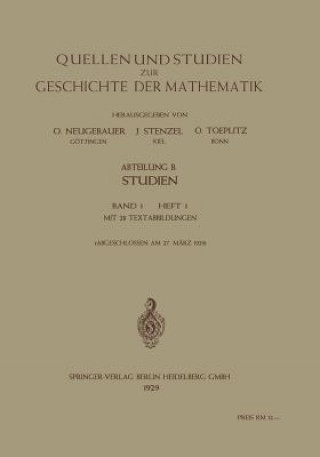 Carte Quellen Und Studien Zur Geschichte Der Mathematik, Astronomie Und Physik O. Neugebauer