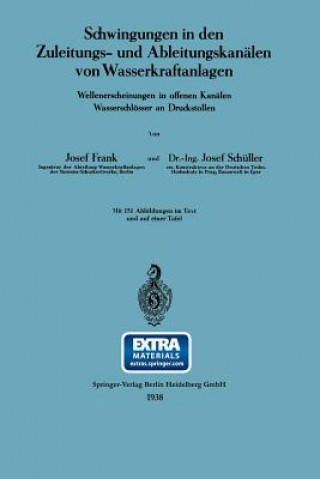 Kniha Schwingungen in Den Zuleitungs- Und Ableitungskanalen Von Wasserkraftanlagen Josef Frank