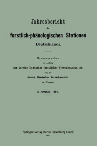 Kniha Jahresbericht Der Forstlich-Ph nologischen Stationen Deutschlands rossh. Hessischen Versuchsanstalt zu Giessen