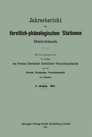 Książka Jahresbericht Der Forstlich-Ph nologischen Stationen Deutschlands rossh. Hessischen Versuchsanstalt zu Giessen