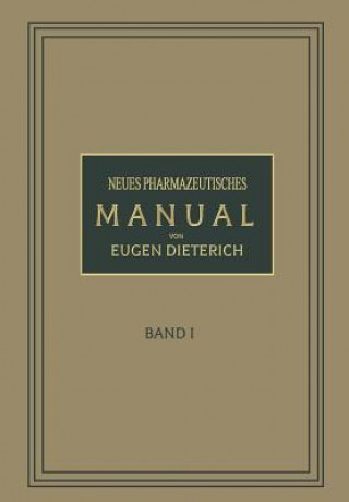 Carte Neues Pharmazeutisches Manual, 2 Tle. Eugen Dieterich