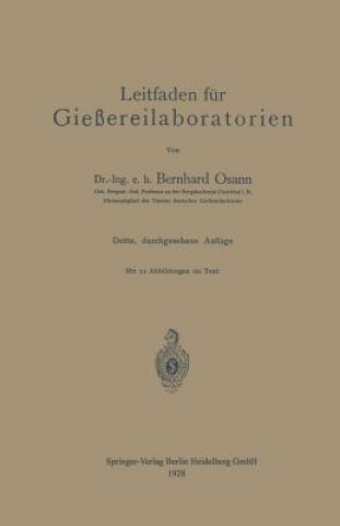 Knjiga Leitfaden Fur Giessereilaboratorien Bernhard Osann