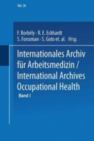 Könyv Internationales Archiv fur Arbeitsmedizin / International Archives of Occupational Health F. Borbély