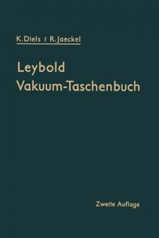 Kniha Leybold Vakuum-Taschenbuch Kurt Diels