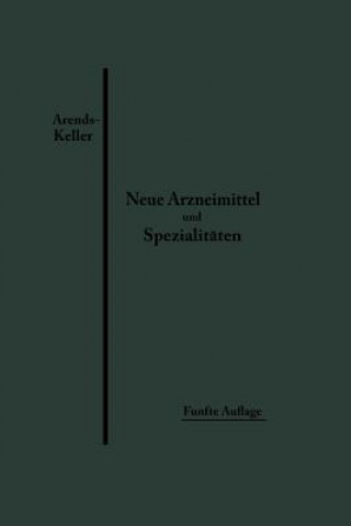 Carte Neue Arzneimittel Und Pharmazeutische Spezialit ten Georg Arends