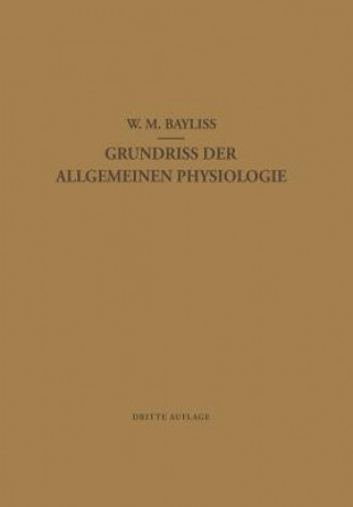 Knjiga Grundriss der Allgemeinen Physiologie William Maddock Bayliss