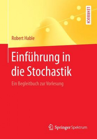 Carte Einfuhrung in die Stochastik Robert Hable