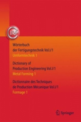 Libro Worterbuch Der Fertigungstechnik. Dictionary of Production Engineering. Dictionnaire des Techniques de Production Mecanique 