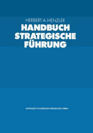 Livre Handbuch Strategische Fuhrung Herbert A. Henzler