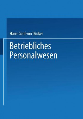 Könyv Betriebliches Personalwesen Hans-Gerd von Dücker