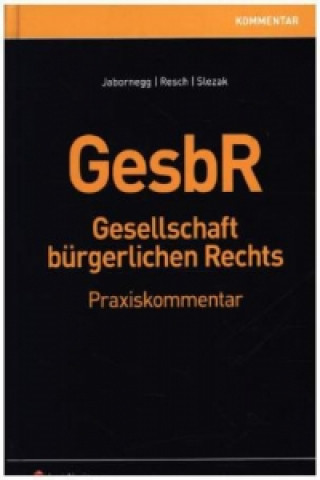 Kniha Gesellschaft bürgerlichen Rechts - GesbR Peter Jabornegg