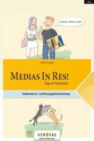Kniha Medias in res! - Latein für den Anfangsunterricht Wolfram Kautzky