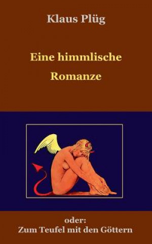 Könyv Eine himmlisch Romanze Klaus Plüg
