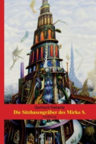 Buch Die Sitzhasengräber des Mirko S. Gerhard Habarta