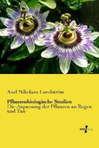 Könyv Pflanzenbiologische Studien Axel Nikolaus Lundström