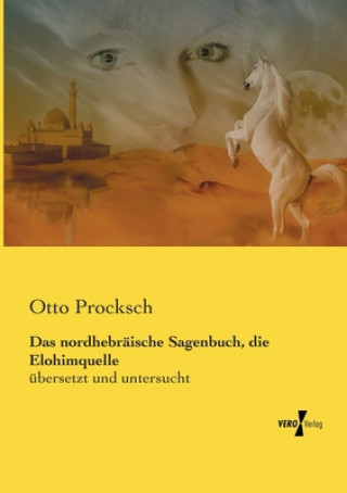 Książka nordhebraische Sagenbuch, die Elohimquelle Otto Procksch