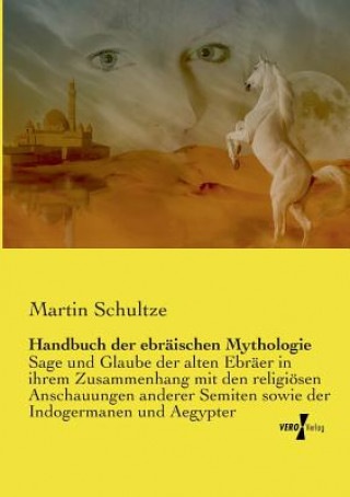 Carte Handbuch der ebraischen Mythologie Martin Schultze