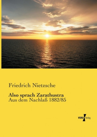 Knjiga Also sprach Zarathustra Friedrich Nietzsche