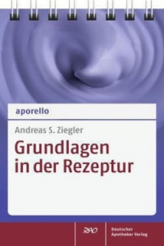 Kniha Hilfsstoffe in der Rezeptur Andreas Siegfried Ziegler