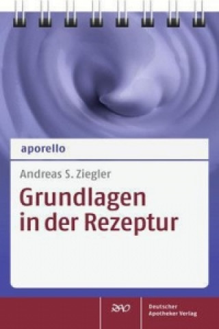 Książka Hilfsstoffe in der Rezeptur Andreas Siegfried Ziegler