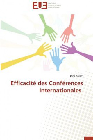 Kniha Efficacit  Des Conf rences Internationales Dina Karam