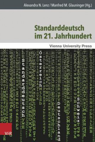 Carte Standarddeutsch im 21. Jahrhundert Manfred Glauninger