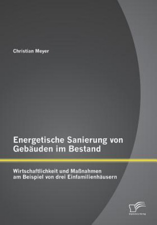 Carte Energetische Sanierung von Gebauden im Bestand Christian Meyer