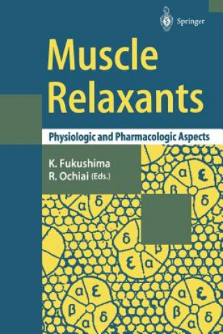 Kniha Muscle Relaxants, 1 Kazuaki Fukushima