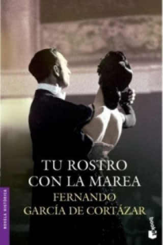Kniha Tu rostro con la marea Fernando García de Cortázar