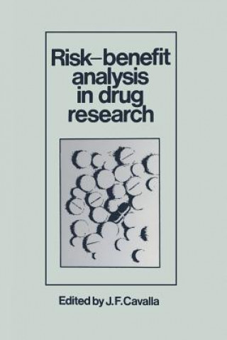 Kniha Risk-Benefit Analysis in Drug Research J.F. Cavalla