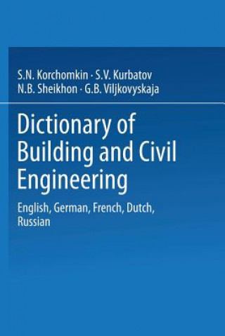 Könyv Dictionary of Building and Civil Engineering, 2 S.N. Korchomkin