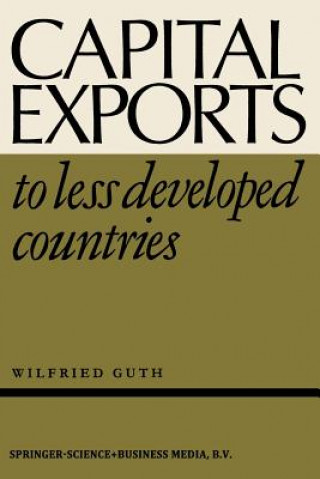 Carte Capital Exports to Less Developed Countries W. Guth