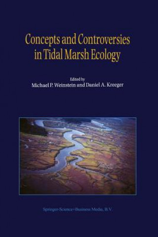 Kniha Concepts and Controversies in Tidal Marsh Ecology, 2 M.P. Weinstein