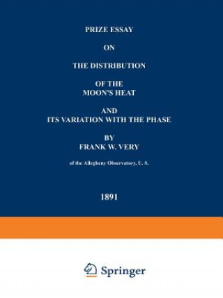 Libro Prize Essay on the Distribution of the Moon's Heat and its Variation with the Phase Frank W. Very