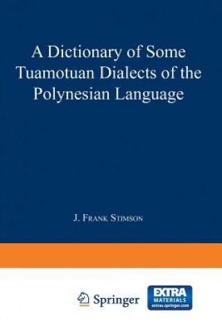 Carte Dictionary of Some Tuamotuan Dialects of the Polynesian Language J.F. Stimson