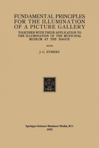 Kniha Fundamental Principles for the Illumination of a Picture Gallery NA Eymers