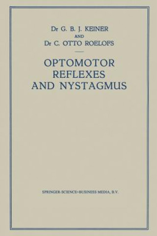 Knjiga Optomotor Reflexes and Nystagmus Marco Keiner