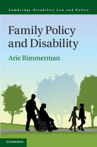 Knjiga Family Policy and Disability Arie Rimmerman