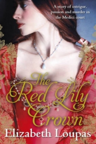 Kniha Red Lily Crown Elizabeth Loupas