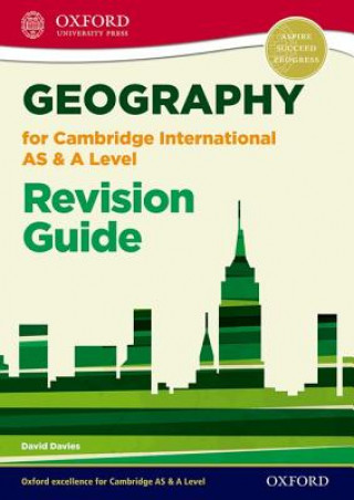 Könyv Geography for Cambridge International AS and A Level Revision Guide David Davis