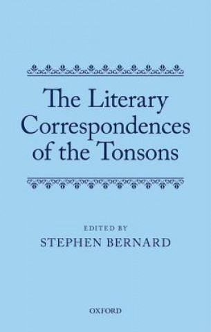 Kniha Literary Correspondences of the Tonsons Stephen Bernard