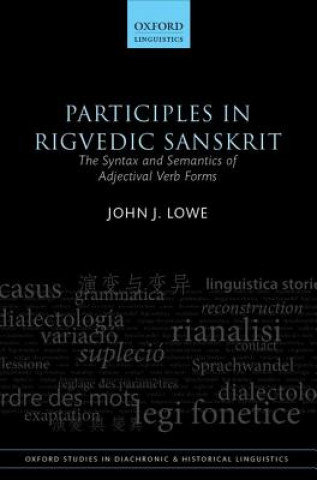 Carte Participles in Rigvedic Sanskrit John J. Lowe